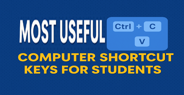 Most Useful Computer Shortcut Keys for Students