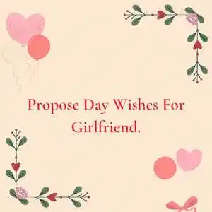 Propose Day Wishes For Girlfriend