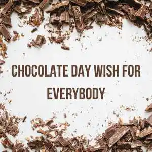 Chocolate Day Wish for Everyone - chocolate day wish