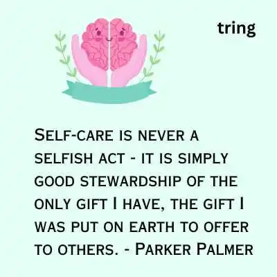 Mindfulness And Self-care Quotes