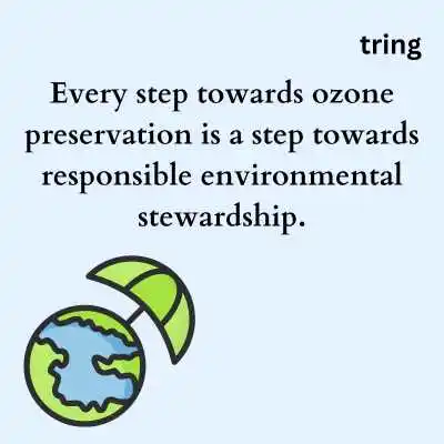 Quotes on Ozone and Environmental Conservation.png Quotes on Ozone and Environmental Conservation
