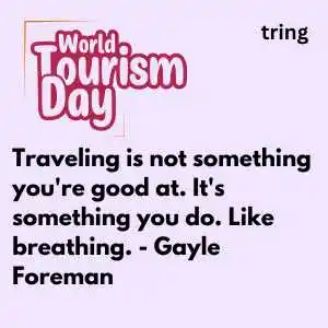 World Tourism Day quotes World Tourism Day quotes