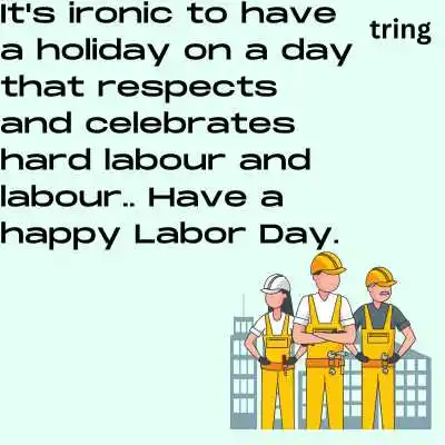 Funny Happy Labour Day Quotes Funny Happy Labour Day Quotes