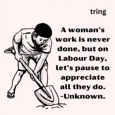 Working Women Labour Day Quotes Working Women Labour Day Quotes
