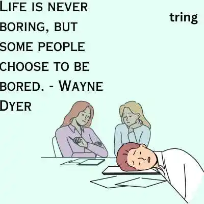 Thoughtful Boring Life Quotes.png Thoughtful Boring Life Quotes