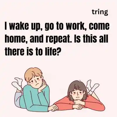 Sad Boring Life Quotes.png Sad Boring Life Quotes