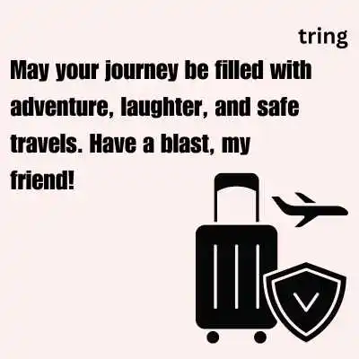 Safe Journey Quotes For Friends.png Safe Journey Quotes For Friends