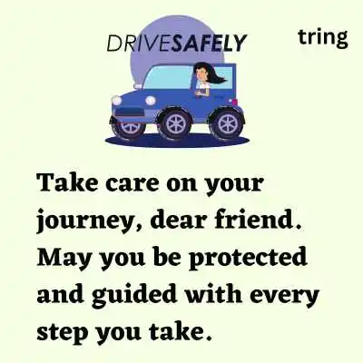 Caring Safe Journey Quotes.png Caring Safe Journey Quotes