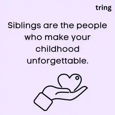 Heart-touching Sibling Day Quotes