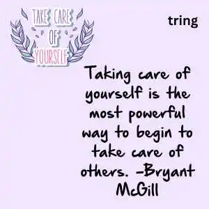take care of yourself quotes (4).png take care of yourself quotes (4)