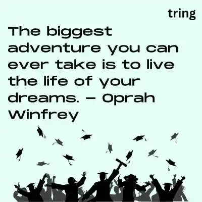 Memorable Graduation Quotes.png Memorable Graduation Quotes