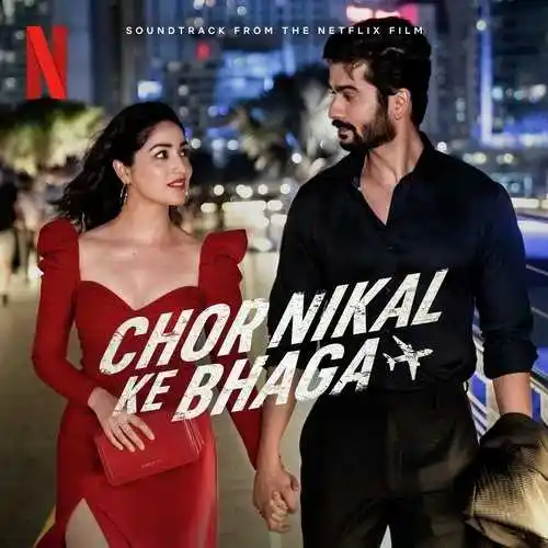 Chor-Nikal-Ke-Bhaga.jpg top netflix movies