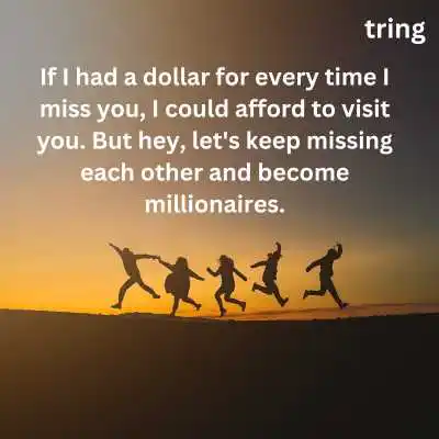 Funny Miss You Quotes for Friends.png Funny Miss You Quotes for Friends