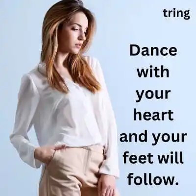 Short Dance Quotes.png Short Dance Quotes