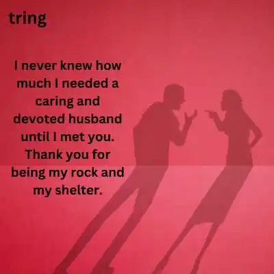 Love Quotes for a Caring Husband.png Love Quotes for a Caring Husband