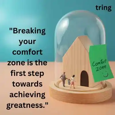 Breaking Comfort Zone Quotes.png Breaking Comfort Zone Quotes