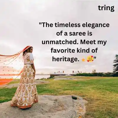 Instagram Caption Saree Love Quotes