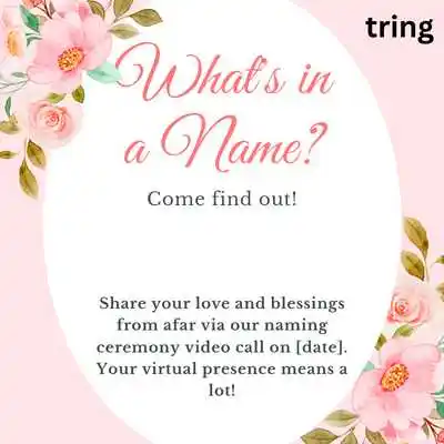 Naming Ceremony Video Invitation Messages.png Naming Ceremony Video Invitation Messages
