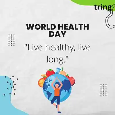 Short Slogans for World Health Day