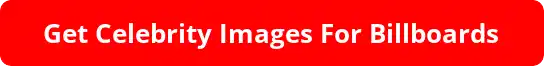 button_get-celebrity-images-for-billboards.png