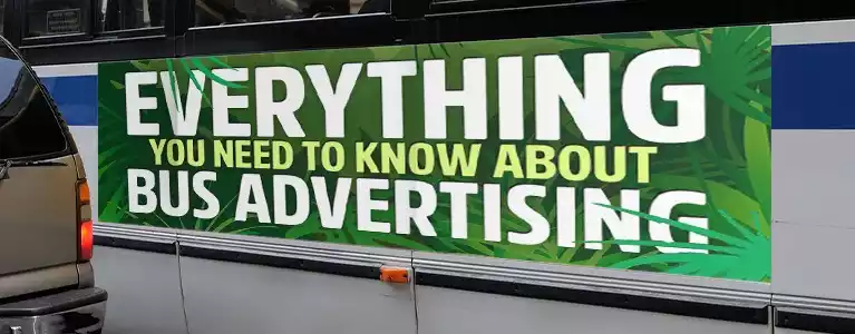 Everything to Know About Bus Advertising.tring Everything to Know About Bus Advertising