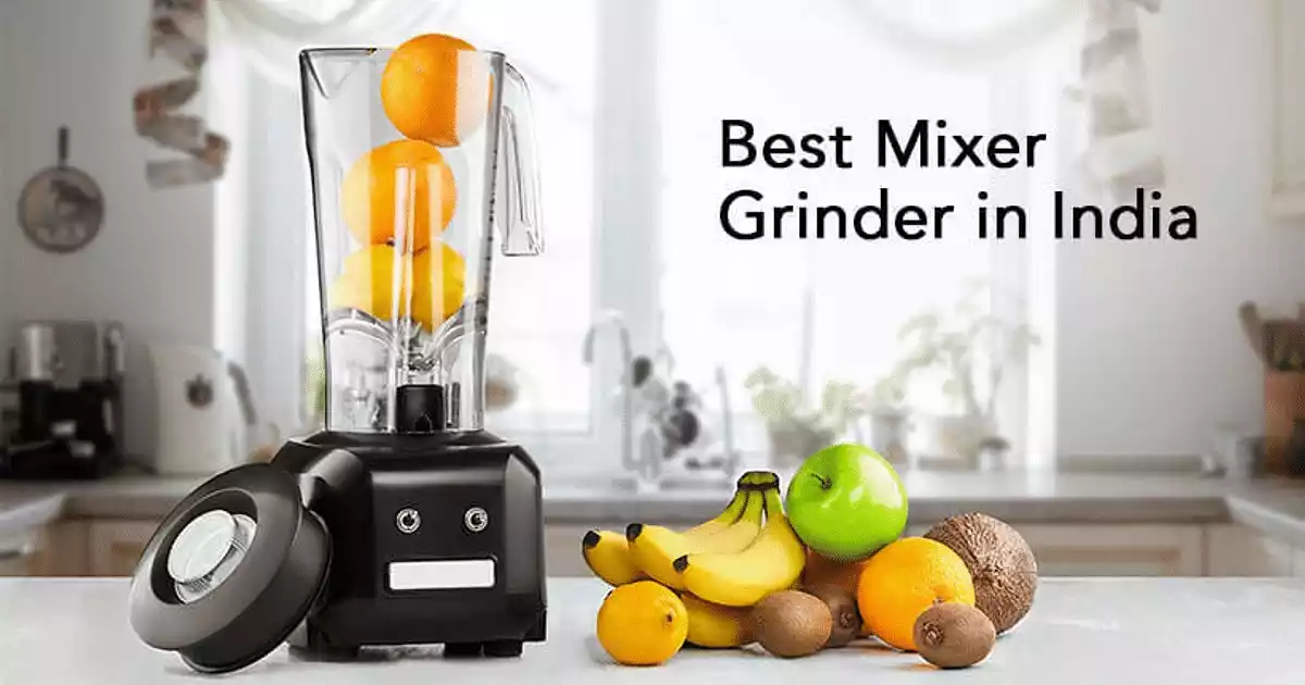 Popularity of Mixer Grinders in Indian Kitchens.tring Popularity of Mixer Grinders in Indian Kitchens