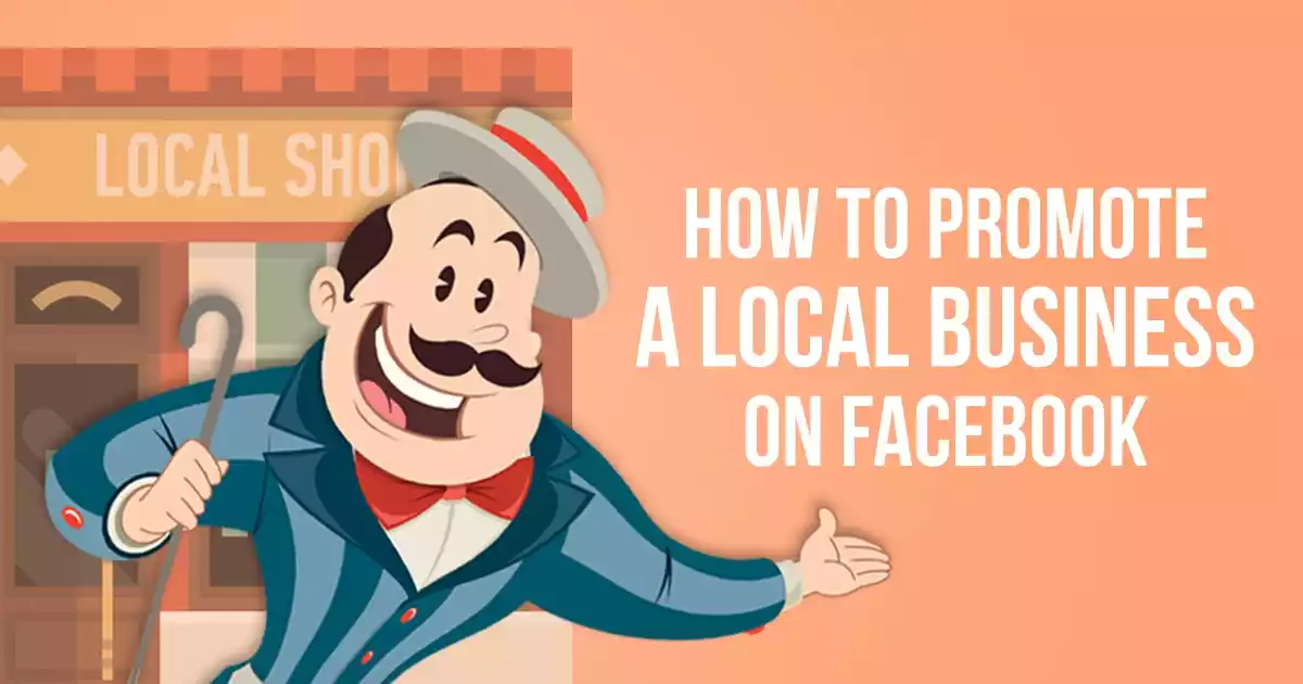 Promote Your Local Business on Facebook.tring Promote Your Local Business on Facebook