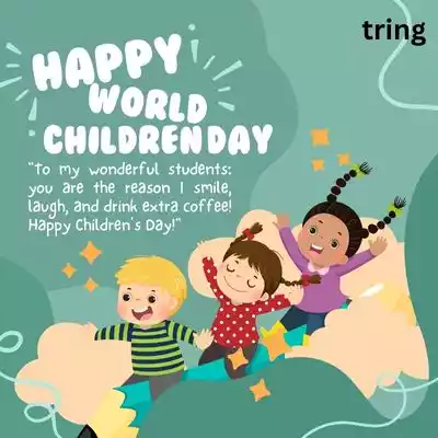 Funny Children's Day Wishes from Teachers.jpg Funny Children's Day Wishes from Teachers