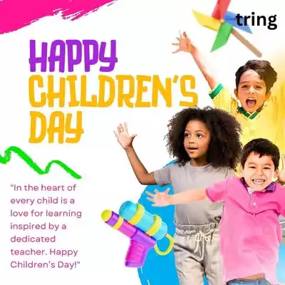 Inspirational Children's Day Quotes for Teachers.jpg Inspirational Children's Day Quotes for Teachers